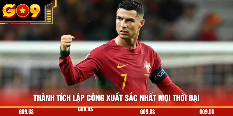 Thành tích lập công xuất sắc nhất mọi thời đại